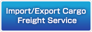 Import/Export Cargo Freight Service